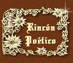 Regresar a Rincn Poetico